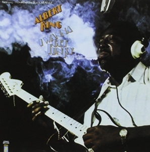 Albert King - I Wanna Get Funky in the group CD / Blues at Bengans Skivbutik AB (5567812)