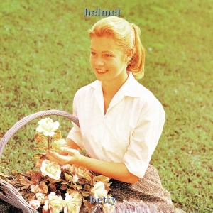 Helmet - Betty (Rsd Vinyl) in the group OUR PICKS / Record Store Day / RSD BF 2024 at Bengans Skivbutik AB (5567915)