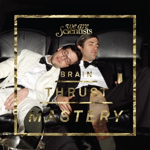 We Are Scientists - Brain Thrust Mastery in the group OTHER / Övrigt / at Bengans Skivbutik AB (5567935)