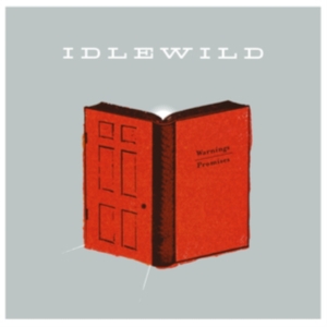 Idlewild - Warnings/Promises in the group OUR PICKS / Friday Releases / Friday the 18th of october 2024 at Bengans Skivbutik AB (5568009)