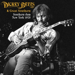 Dickey Betts & Great Southern - Southern Jam New York 1978 in the group OUR PICKS / Record Store Day / RSD BF 2024 at Bengans Skivbutik AB (5568019)