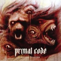 Primal Code - Opaque Fixation in the group VINYL / Upcoming releases / Hårdrock at Bengans Skivbutik AB (5568090)