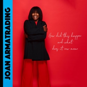 Joan Armatrading - How Did This Happen And What Does I in the group OUR PICKS / Friday Releases / Friday the 22th of november at Bengans Skivbutik AB (5568108)