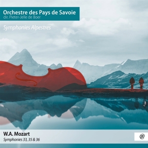 Orchestre Des Pays De Savoie & Pieter-Jelle De Boer - Mozart Symphonies Alpestres (Nr. 33, 35, 36) in the group OTHER / Övrigt / at Bengans Skivbutik AB (5568144)