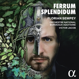 Florian Sempey Victor Jacob - Ferrum Splendidum in the group CD / Upcoming releases / Classical at Bengans Skivbutik AB (5568171)