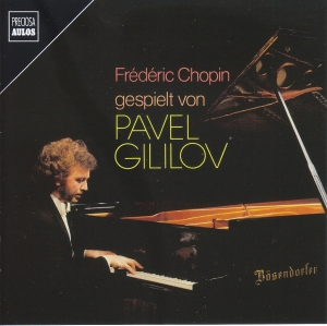 Pavel Gililov - Pavel Gililov Plays Chopin in the group CD / Upcoming releases / Classical at Bengans Skivbutik AB (5568175)