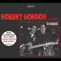 Gordon Robert - Robert Gordon And The Di Maggio Con in the group CD / Upcoming releases / Pop-Rock at Bengans Skivbutik AB (5568240)