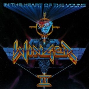 Winger - Winger Ii: In The Heart Of The Youn in the group OUR PICKS / Friday Releases / Friday the 15th of november 2024 at Bengans Skivbutik AB (5568272)