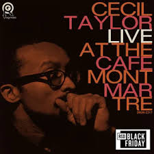 Cecil Taylor - Live At The Cafe Montmartre (2Lp) (Rsd) in the group OUR PICKS / Record Store Day / RSD BF 2024 at Bengans Skivbutik AB (5568371)