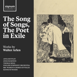 Walter Arlen - The Song Of Songs, The Poet In Exil in the group CD / Upcoming releases / Classical at Bengans Skivbutik AB (5568431)