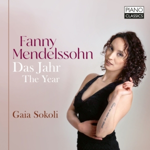 Gaia Sokoli - Fanny Mendelssohn: Piano Works, Vol in the group OUR PICKS / Friday Releases / Friday the 15th of november 2024 at Bengans Skivbutik AB (5568436)