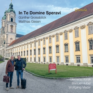 Günther Groissböck Matthias Giesen - In Te Domine Speravi in the group OUR PICKS / Friday Releases / Friday the 15th of november 2024 at Bengans Skivbutik AB (5568454)