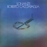 Cacciapaglia Roberto - Sonanze in the group VINYL / Upcoming releases / Pop-Rock at Bengans Skivbutik AB (5568502)