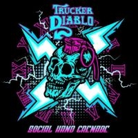 Trucker Diablo - Social Hand Grenade in the group OUR PICKS / Friday Releases / Friday the 8th of november 2024 at Bengans Skivbutik AB (5568540)