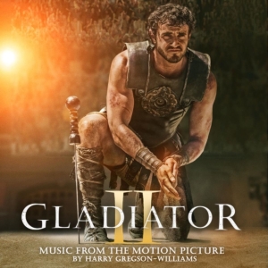 Harry Gregson-Williams - Gladiator Ii in the group OTHER / Övrigt / at Bengans Skivbutik AB (5568574)