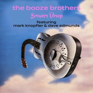 BREWERS DROOP - The Booze Brothers (Feat. Mark Knopfler. Dave Edmunds) (Clear Blue Vinyl)(RSD) in the group OUR PICKS / Record Store Day / RSD BF 2024 at Bengans Skivbutik AB (5568595)