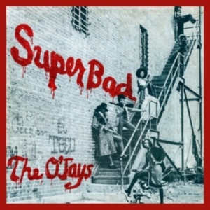 O'JAYS - Superbad (Cream/Red Vinyl) in the group OTHER / Övrigt / at Bengans Skivbutik AB (5568608)