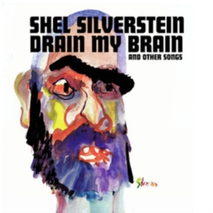 SHEL SILVERSTEIN - Drain My Brain (Purple Vinyl) in the group OTHER / Övrigt /  at Bengans Skivbutik AB (5568611)