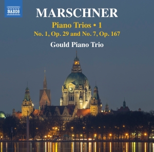 Gould Piano Trio - Marschner: Piano Trios, Vol. 1 in the group OUR PICKS / Friday Releases / Friday the 6th december 2024 at Bengans Skivbutik AB (5568829)