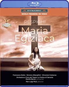 Orchestra E Coro Del Teatro La Feni - Respighi: Maria Egiziaca in the group MUSIK / Musik Blu-Ray / Kommande / Klassiskt at Bengans Skivbutik AB (5568836)