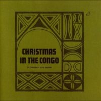 Les Troubadours Du Roi Baudouin - Christmas In The Congo in the group OTHER / Övrigt /  at Bengans Skivbutik AB (5568880)