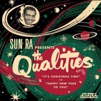 Qualities The & Sun Ra - It's Christmas Time in the group VINYL / Upcoming releases / Jazz at Bengans Skivbutik AB (5569074)