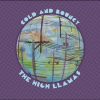 The High Llamas - Cold And Bouncy in the group VINYL / Upcoming releases / Pop-Rock at Bengans Skivbutik AB (5569132)