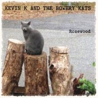 Kevin K And The Bowery Kats - Rosewood in the group OUR PICKS / Friday Releases / Friday the 8th of november 2024 at Bengans Skivbutik AB (5569167)