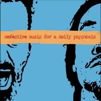 Deflore - Defective Music For A Daily Psychos in the group OUR PICKS / Friday Releases / Friday the 25th october 2024 at Bengans Skivbutik AB (5569440)