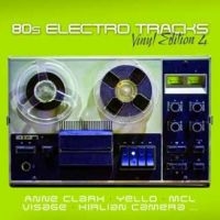 Various Artists - 80S Electro Tracks - Vinyl Edition in the group VINYL / Upcoming releases / Pop-Rock at Bengans Skivbutik AB (5569534)