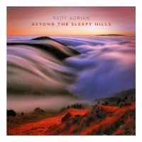 Adrian Rudy - Beyond The Sleepy Hills in the group OUR PICKS / Friday Releases / Friday the 22th of november at Bengans Skivbutik AB (5569552)