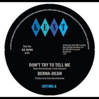 Berna-Dean - Don't Try To Tell Me / Laughing On in the group VINYL / New releases / Pop-Rock at Bengans Skivbutik AB (5569661)