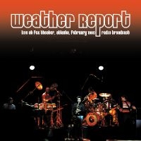 Weather Report - Live At Fox Theater, Atlanta Februa in the group VINYL / New releases / Jazz at Bengans Skivbutik AB (5569689)