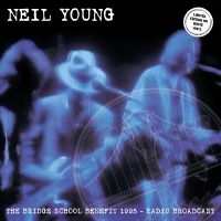 Young Neil - The Bridge School Benefit 1995 - Ra in the group OUR PICKS / Frontpage - Vinyl New & Forthcoming at Bengans Skivbutik AB (5569721)