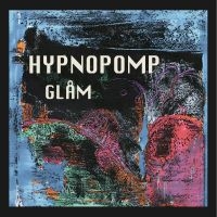 Hypnopomp - Glåm in the group OUR PICKS / Friday Releases / Friday the 1st of November 2024 at Bengans Skivbutik AB (5569789)