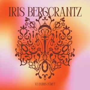 Iris Bergcrantz - Vi Fanns Förut in the group OUR PICKS / Friday Releases / Friday the 8th of november 2024 at Bengans Skivbutik AB (5569927)