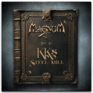 Magnum - Live At Kk's Steel Mill (2Cd) in the group OTHER / Övrigt / at Bengans Skivbutik AB (5570151)