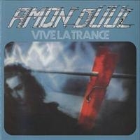 Amon Düül Ii - Vive La Trance in the group CD / Pop-Rock at Bengans Skivbutik AB (5570255)