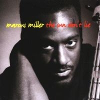 Marcus Miller - The Sun Don't Lie in the group OUR PICKS / Christmas gift tip CD at Bengans Skivbutik AB (5570259)