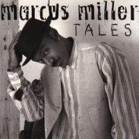 Marcus Miller - Tales in the group CD / Pop-Rock at Bengans Skivbutik AB (5570264)