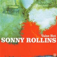 Sonny Rollins - Valse Hot in the group CD / Jazz,Pop-Rock at Bengans Skivbutik AB (5570303)