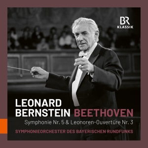 Bavarian Radio Symphony Orchestra - Beethoven: Symphony No. 5 Leonore in the group CD / Upcoming releases / Classical at Bengans Skivbutik AB (5570592)