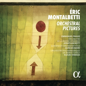 Eric Montalbetti - Orchestral Pictures in the group CD / Upcoming releases / Classical at Bengans Skivbutik AB (5570601)