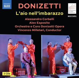 Donizetti Opera Orchestra & Choir - Donizetti: L'aio Nell'imbarazzo in the group CD / Upcoming releases / Classical at Bengans Skivbutik AB (5570658)