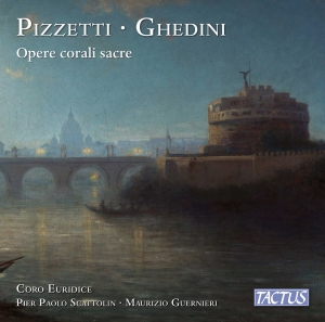 Coro Euridice Pier Paolo Scattolin - Pizzetti & Ghedini: Opere Corali Sa in the group CD / Upcoming releases / Classical at Bengans Skivbutik AB (5570662)