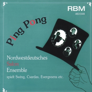 Nordwestdeutsches Salonensemble - Ping Pong - Swing, Csardas, Evergre in the group OUR PICKS / Christmas gift tip CD at Bengans Skivbutik AB (5570674)