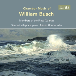 Piatti Quartet Simon Callaghan As - William Busch: Chamber Music in the group CD / Upcoming releases / Classical at Bengans Skivbutik AB (5570688)