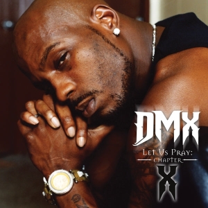 Dmx - Let Us Pray: Chapter X in the group VINYL / Upcoming releases / Hip Hop-Rap at Bengans Skivbutik AB (5570737)