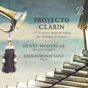 Henry Moderlak Joan Boronat Sanz - Proyecto Clarin - 17Th Century Span in the group CD / Klassiskt at Bengans Skivbutik AB (5570805)