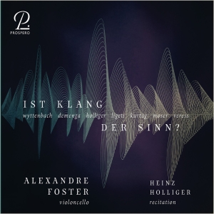 Alexandre Foster Heinz Holliger - Ist Klang Der Sinn? - Contemporary in the group CD / Klassiskt at Bengans Skivbutik AB (5570812)